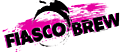 Fiasco Brew